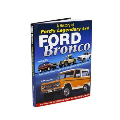 Ford Bronco: A History of Ford's Legendary 4x4 Book CT634